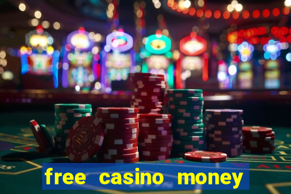 free casino money without deposit