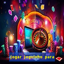 jogar joguinho para ganhar dinheiro