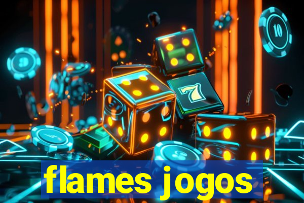 flames jogos