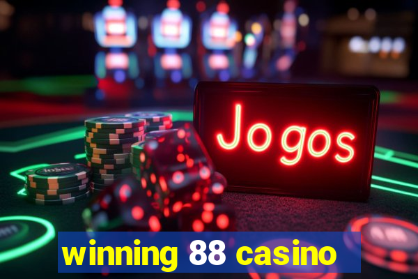 winning 88 casino