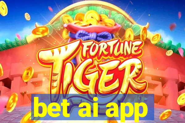 bet ai app