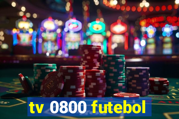 tv 0800 futebol