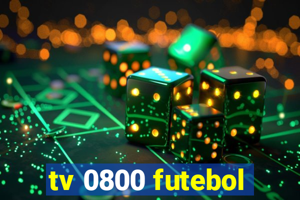 tv 0800 futebol