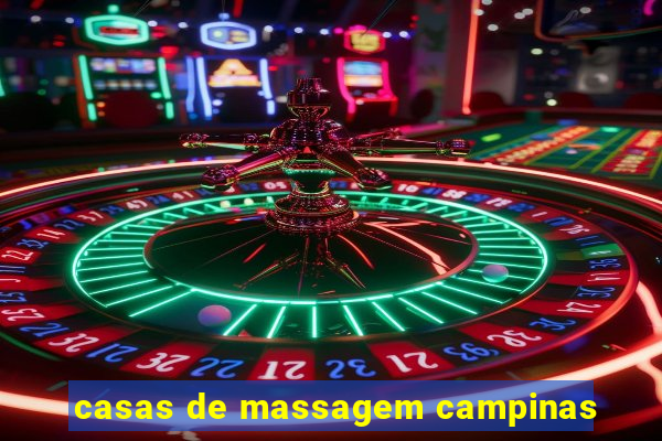 casas de massagem campinas