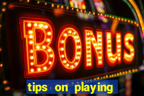 tips on playing slot machines