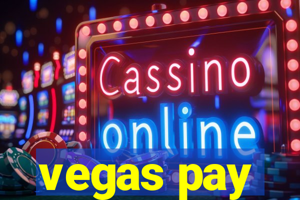 vegas pay