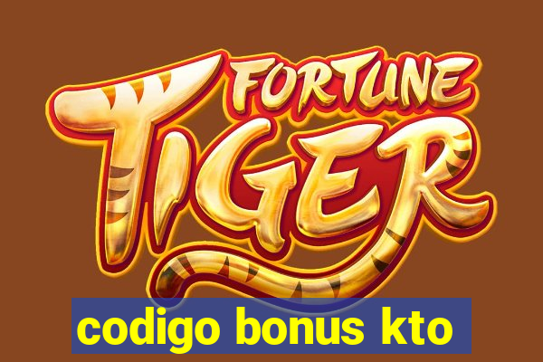 codigo bonus kto