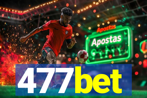 477bet