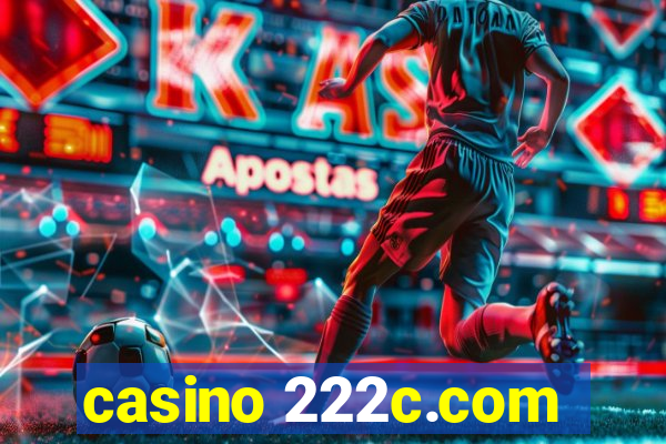 casino 222c.com