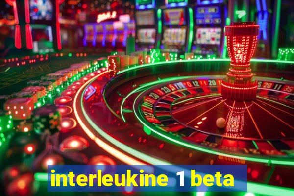 interleukine 1 beta