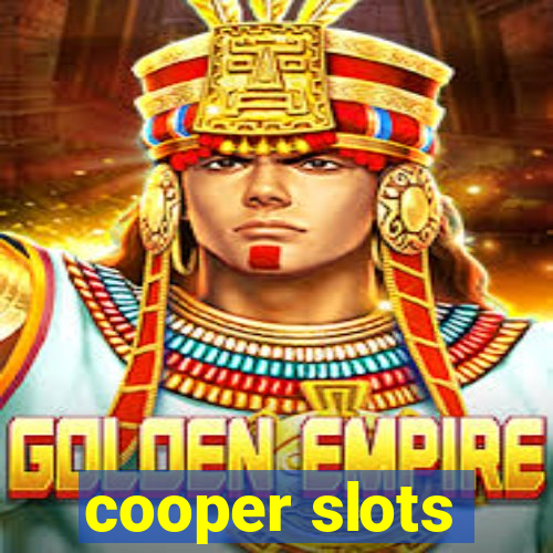 cooper slots