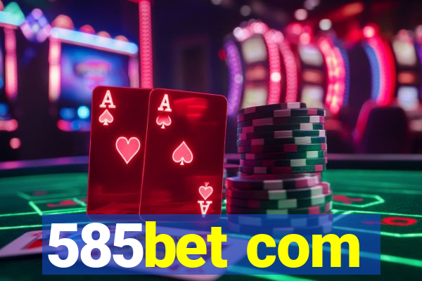 585bet com