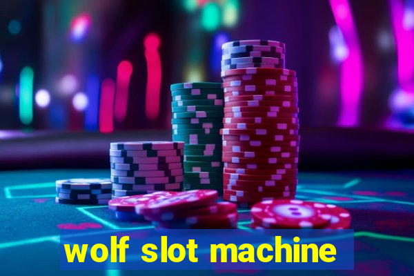 wolf slot machine