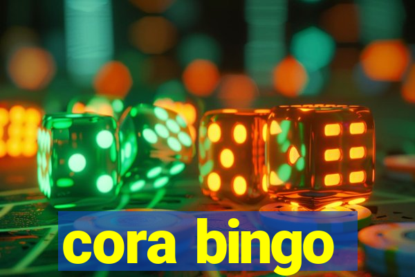 cora bingo