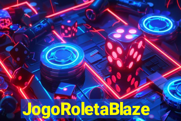 JogoRoletaBlaze