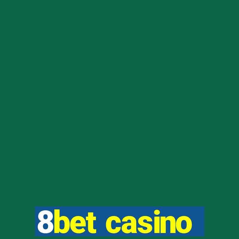 8bet casino