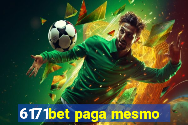 6171bet paga mesmo