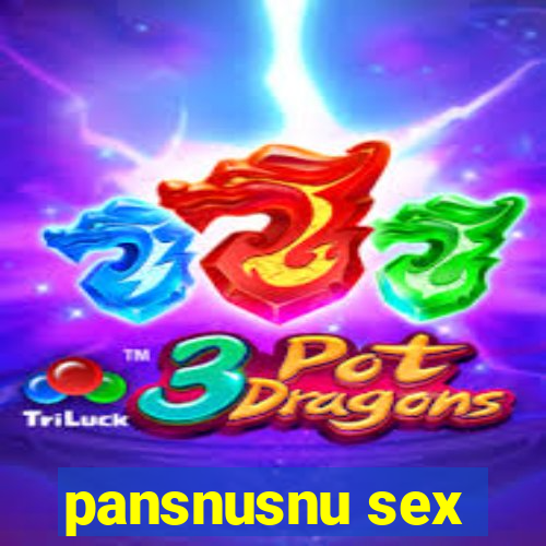 pansnusnu sex