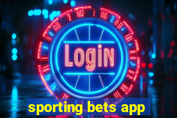 sporting bets app