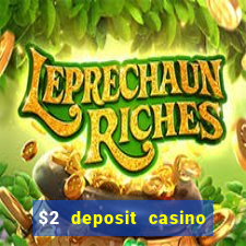 $2 deposit casino nz 2021