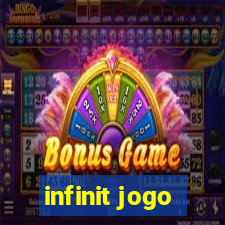 infinit jogo