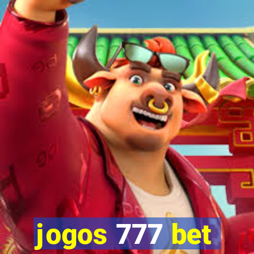 jogos 777 bet