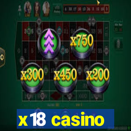 x18 casino