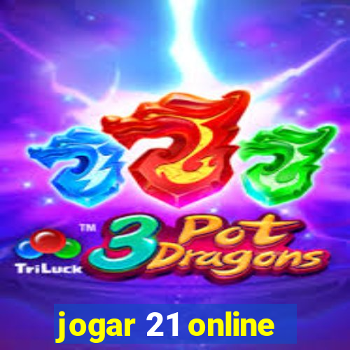 jogar 21 online