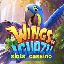 slots cassino pagando no cadastro