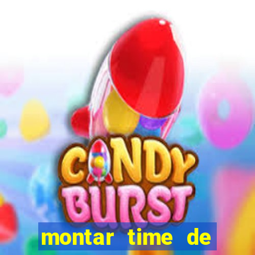 montar time de futebol site