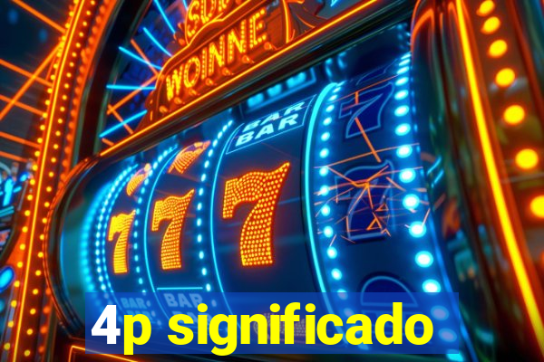 4p significado