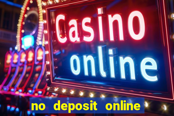 no deposit online casino bonuses