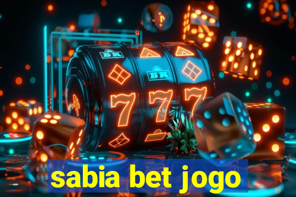 sabia bet jogo