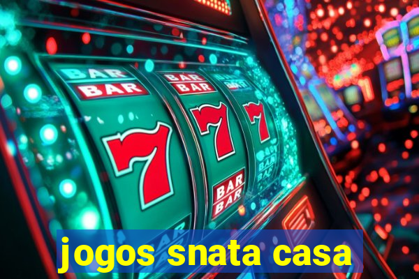 jogos snata casa