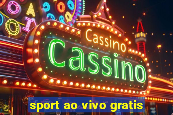 sport ao vivo gratis