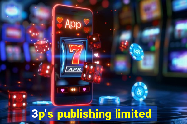 3p's publishing limited