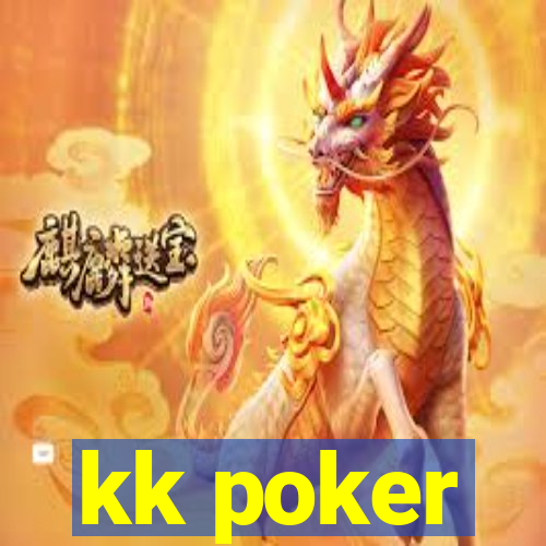 kk poker