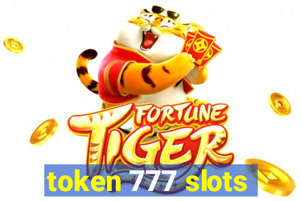 token 777 slots