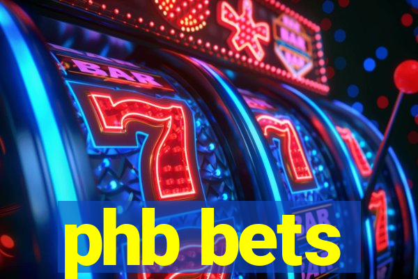 phb bets