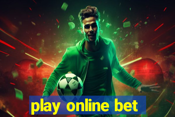 play online bet