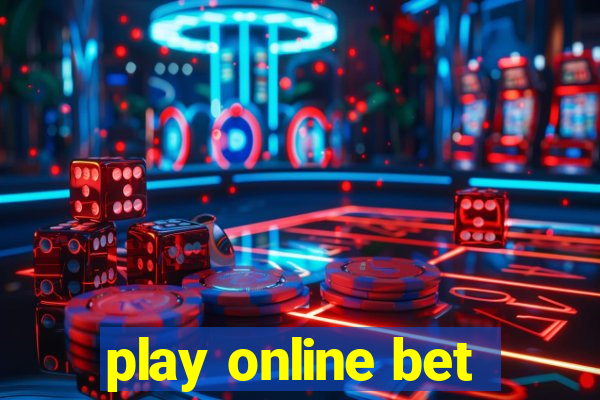 play online bet