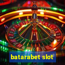 batarabet slot