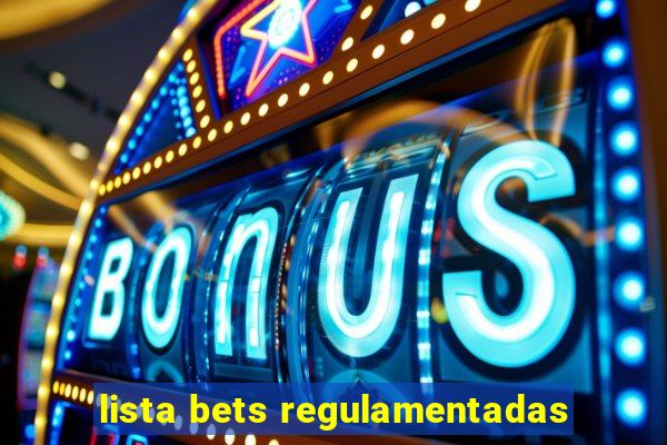 lista bets regulamentadas