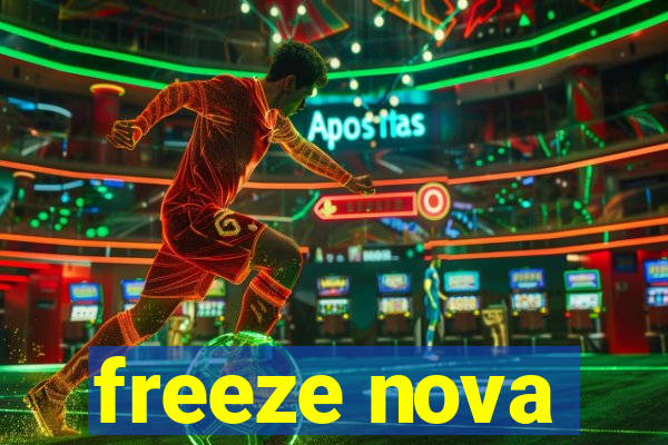 freeze nova