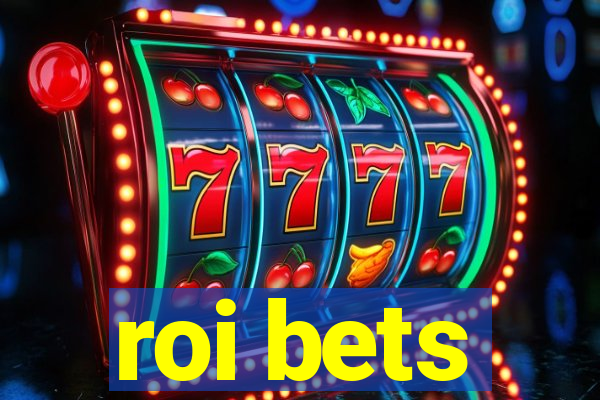 roi bets