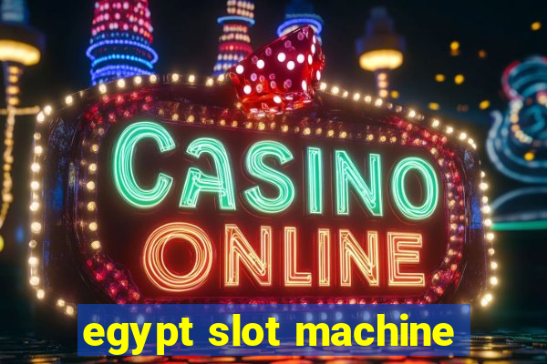 egypt slot machine