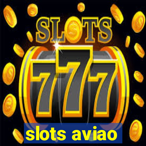 slots aviao