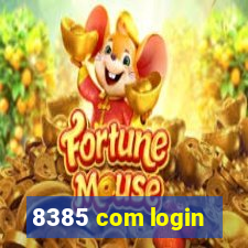 8385 com login