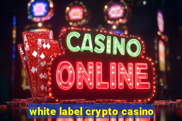 white label crypto casino