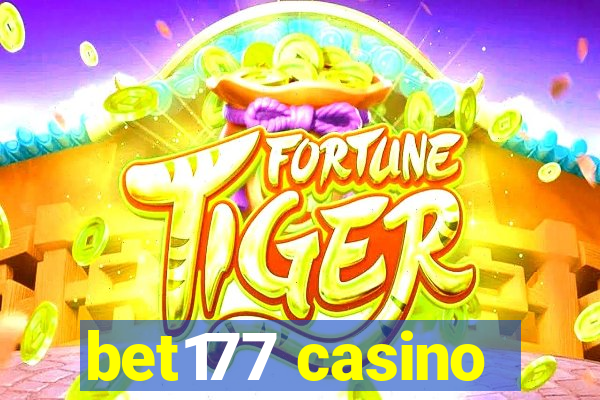 bet177 casino